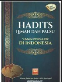 HADITS LEMAH DAN PALSU YANG POPULER DI INDONESIA