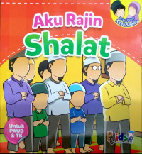 Aku Rajin Shalat