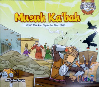 Musuh Ka'bah (Kisah Pasukan Gajah dan Abu Lahab)