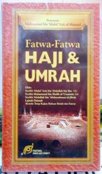 Fatwa-Fatwa Haji & Umrah
