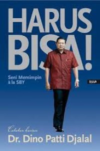 HARUS BISA Seni pemimpin ala SBY