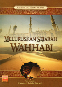 MELURUSKAN SEJARAH WAHHABI