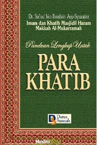 Panduan Lengkap Untuk PARA KHATIB