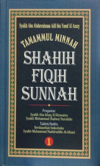 TAMAMMUL MINNAH SHAHIH FIQIH SUNNAH Berdasarkan Al-Qur'an dan Sunnah Ash-Shahihah