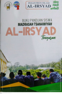 BUKU PANDUAN SISWA MADRASAH TSANAWIYAH AL-IRSYAD Tengaran