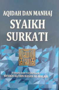 AQIDAH DAN MANHAJ SYAIKH SURKATI