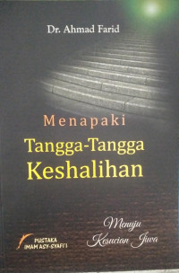 Menapaki Tangga-Tangga Keshalihan = تزكية النفوس