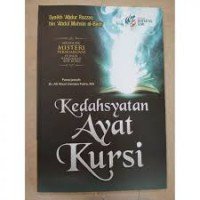 Kedahsyatan Ayat Kursi : Menguak Misteri Tersembunyi Dibalik Keagungan Ayat Kursi