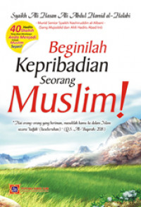 Beginilah Kepribadian Seorang Muslim