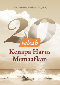 20 sebab Kenapa Harus Memaafkan pdf