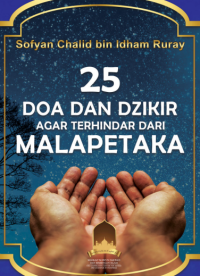 25 DOA DAN DZIKIR AGAR TERHINDAR DARI MALAPETAKA pdf