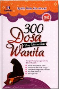 300 Dosa yang Diremehkan Wanita = Silsilatu Min Akhtha'in Nisa