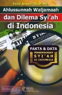 Ahlussunnah waljamaah dan dilema syiah di indonesia