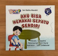 AKU BISA MEMAKAI SEPATU SENDIRI