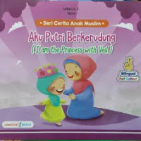 Aku Putri Berkerudung ( I am the Princess With Veil )