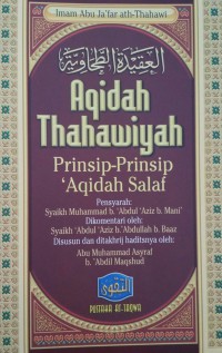 Aqidah Thahawiyah : Prinsip-Prinsip Aqidah Salaf = العقيدة الطحاوية