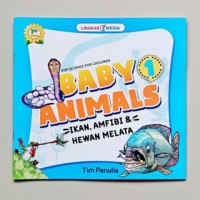 BABY ANIMALS : IKAN, AMFIBI DAN HEWAN MELATA