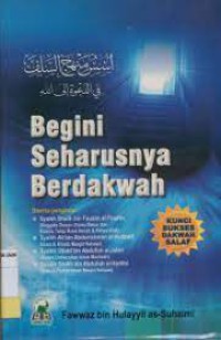 Begini Saharusnya Berdakwah