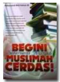 BEGINI Seharusnya Menjadi MUSLIMAH CERDAS!