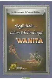 Beginilah islam Melindungi WANITA