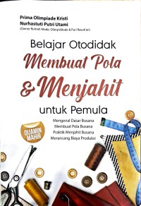 Image of Belajar Otodidak Membuat Pola dan Menjahit untuk pemula