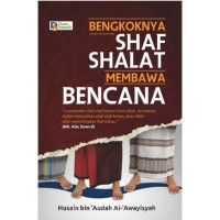 Bengkoknya Shaf Shalat Membawa Bencana