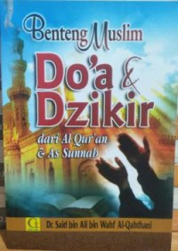 Benteng Muslim DOA DAN Dzikir dari Al Qur'an