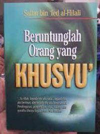 Beruntunglah Orang yang Khusyu'