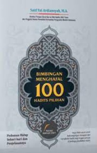 BIMBINGAN MENGHAFAL 100 HADITS PILIHAN