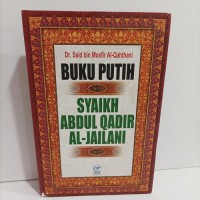 BUKU PUTIH SYAIKH ABDUL QADIR AL-JAILANI