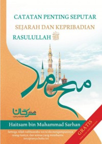 CATATAN PENTING SEPUTAR SEJARAH DAN KEPRIBADIAN RASULULLAH pdf