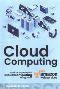 Image of Cloud Computing : Panduan implementasi cloud computing