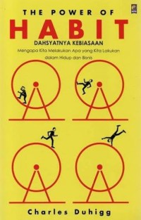 Image of DAHSYATNYA KEBIASAAN : THE POWER OF HABIT