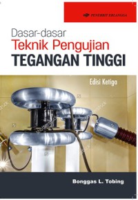 Dasar-dasar Teknik Pengujian TEGANGAN TINGGI