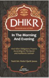 Image of DHIKR Remembrance of Allah : In The Morning And Evening