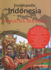 Image of Ensiklolpedia Indonesia Provinsi SUMATRA SELATAN