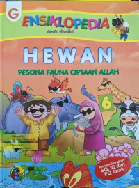 ENSIKLOPEDIA Anak Muslim  : HEWAN PESONA FAUNA CIPTAAN ALLAH 6