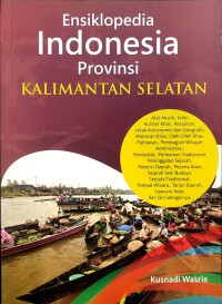 Image of Ensiklopedia Indonesia Provinsi KALIMANTAN SELATAN