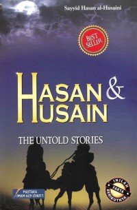 HASAN & HUSAIN THE UNTOLD STORIES