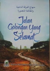 Jalan Golongan Yang Selamat