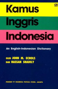 Kamus Inggris Indonesia = An English-Indonesian Dictionary