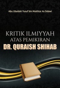 KRITIK ILMIYYAH ATAS PEMIKIRAN DR. QURAISH SHIHAB pdf
