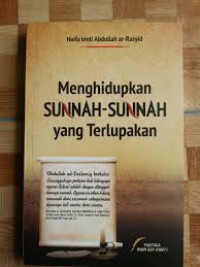 Menghidupkan Sunnah-Sunnah Yang Terlupakan