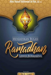 MENJADIKAN BULAN Ramadhan LEBIH BERMAKNA pdf