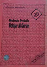 Metode Praktis Belajar Membaca Al-Qur'an