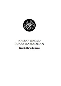 PANDUAN LENGKAP PUASA RAMADHAN : Menurut Al-Qur'an dan Sunnah pdf