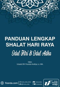PANDUAN LENGKAP SHALAT HARI RAYA : Idul Fitri & Idul Adha pdf