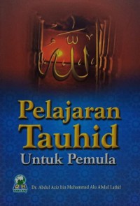 Pelajaran Tauhid Untuk Pemula