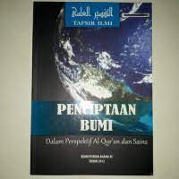 PENCIPTAAN BUMI : Dalam Perspektif Al-Qur'an dan Sains