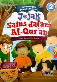 Image of Petualangan Empat Sekawan : Jejak Sains dalam Al-Qur'an